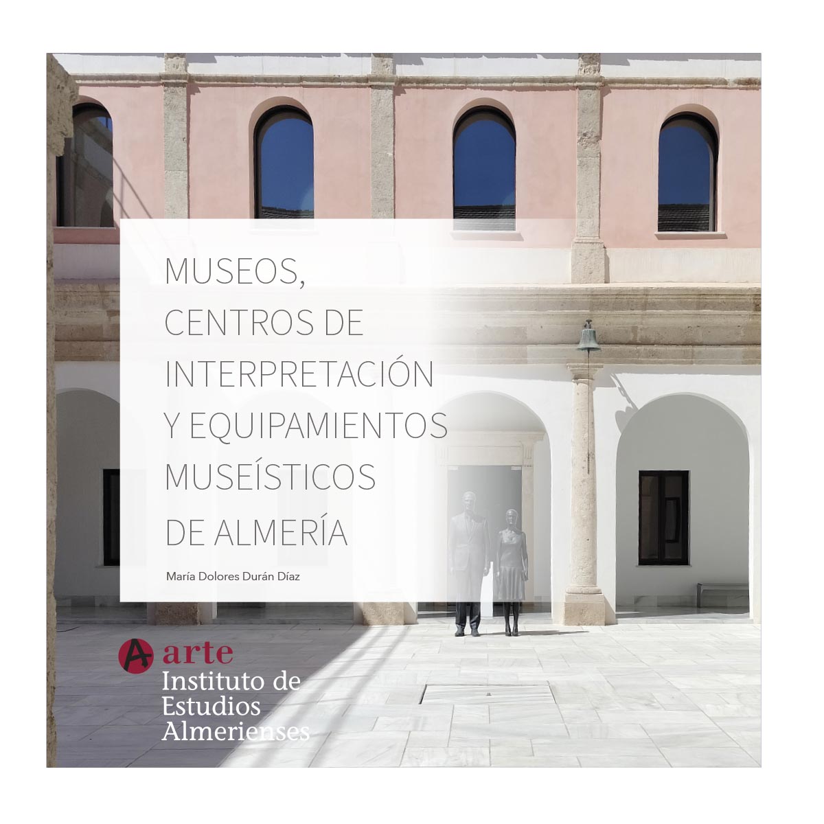 Guia museos, centro de interpretación y equipamientos museisticos de Almería